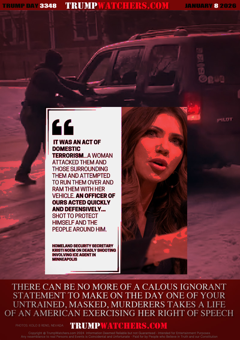 THERE CAN BE NO MORE OF A CALOUS IGNORANT
STATEMENT TO MAKE ON THE DAY ONE OF YOUR
UNTRAINED, MASKED, MURDERERS TAKES A LIFE
OF AN AMERICAN EXERCISING HER RIGHT OF SPEECH